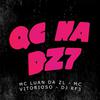 MC Luan da ZL - Qg na Dz7