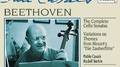 Beethoven: Complete Cello Sonatas;  Variations on Zauberflöte Themes专辑