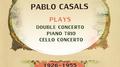 Pablo Casals plays: Johannes Brahms / Joseph Haydn / Luigi Boccherini : Double Concerto / Piano Trio专辑