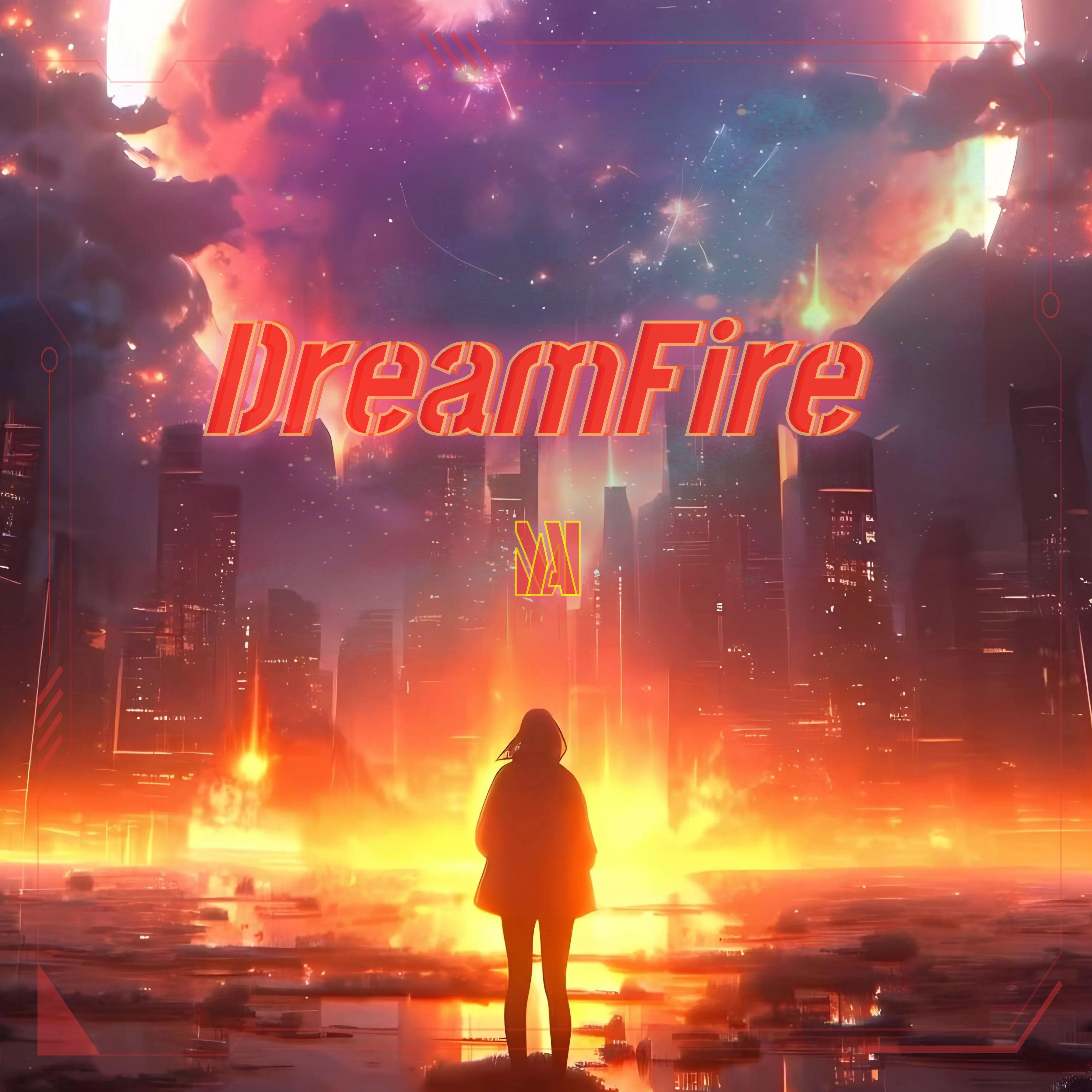 DreamFire 海报