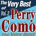 The Very Best Of Perry Como Vol.2