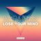 Lose Your Mind专辑