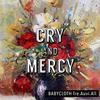 满杰Babycloth - Cry&Mercy