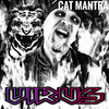 Cat Mantra - VIRUS