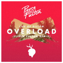 Overload (Pierce Fulton Remix)专辑