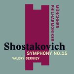 Shostakovich: Symphony No. 15专辑