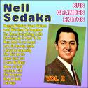 Neil Sedaka Sus Grandes Ëxitos Vol. 2专辑