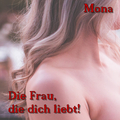 Die Frau, die dich liebt