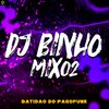 DJ BINHO MIX02 - Empina Esse Cachorro