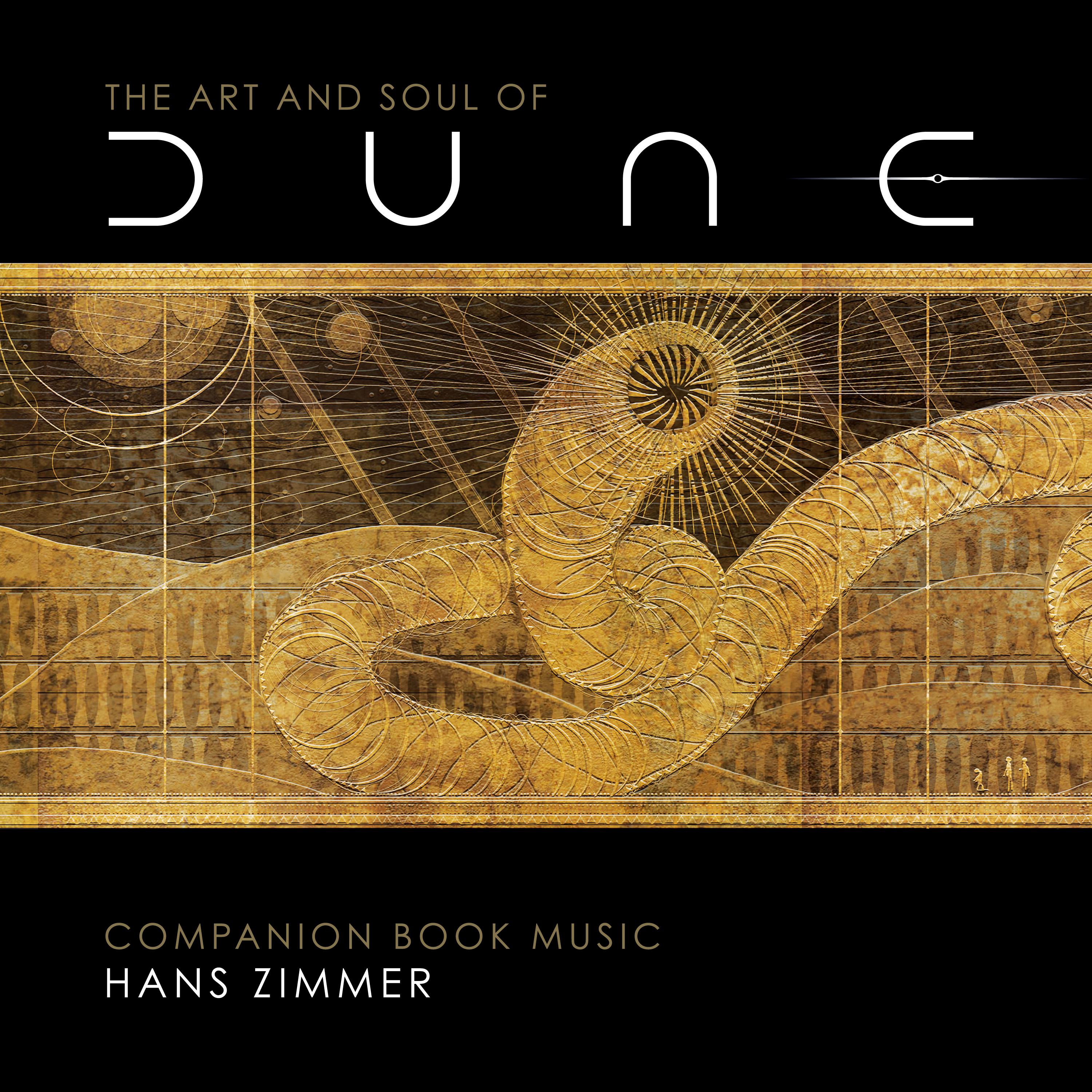 The Art and Soul of Dune (Companion Book Music)专辑