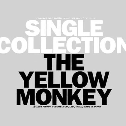 THE YELLOW MONKEY SINGLE COLLECTION专辑