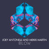 Joey Antonelli - BLOW (Radio Edit)