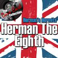 Herman The Eighth - [The Dave Cash Collection]