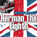 Herman The Eighth - [The Dave Cash Collection]专辑
