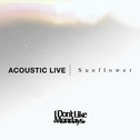 Sunflower (Acoustic Live Ver.)