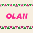 OLA!!