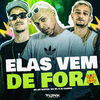 Mc 2m rapper - Elas Vem de Fora