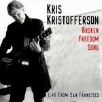 Broken Freedom Song: Live From San Francisco专辑
