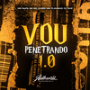 DJ Dhz - Vou Penetrando 1.0