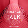 Strange Talk - Climbing Walls (Viceroy Remix)