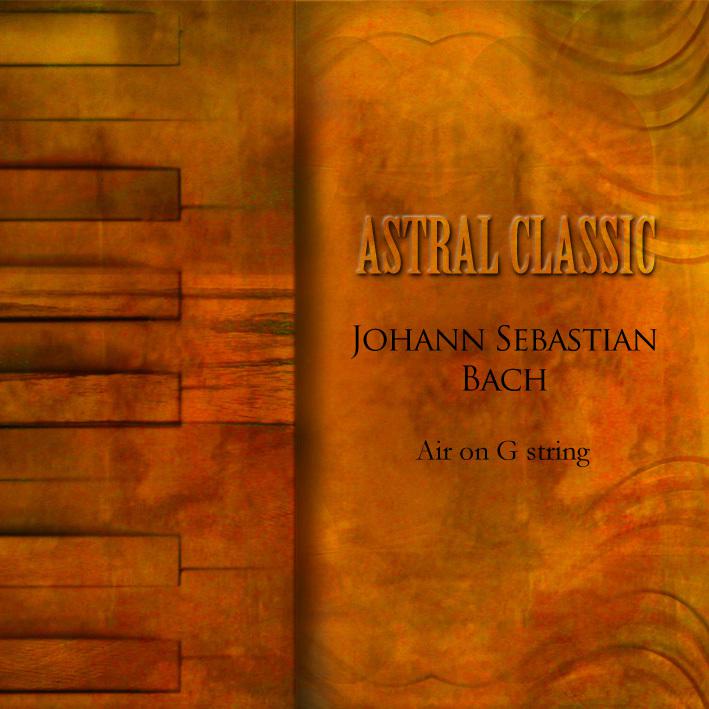 Astral Classic - Johann Sebastian Bach (바하)专辑