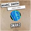 Marc Smith - Disco Jack (Radio Edit)