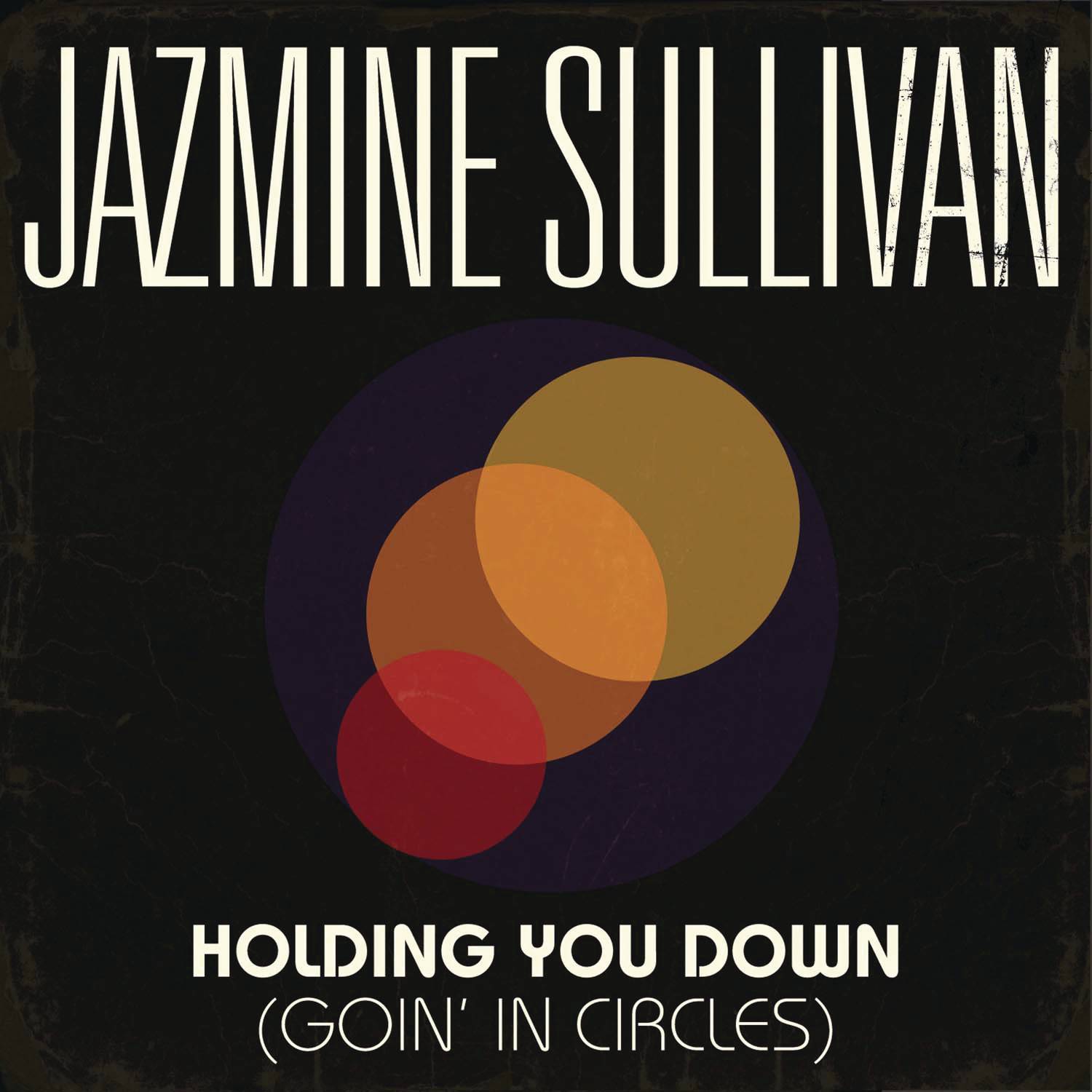 Holding You Down (Goin\' in Circles)专辑