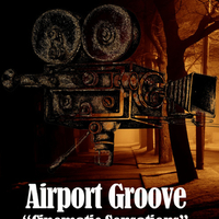 Airport Groove资料,Airport Groove最新歌曲,Airport GrooveMV视频,Airport Groove音乐专辑,Airport Groove好听的歌