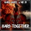 Marq Aurel - Hard Together (Hardstyle Warriors Edit)