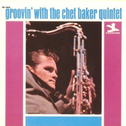 Groovin\' with the Chet Baker Quintet专辑