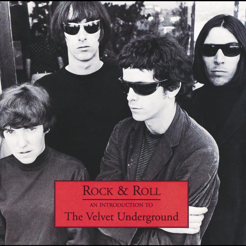 Rock & Roll - An Introduction To The Velvet Underground专辑