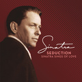 Seduction: Sinatra Sings of Love