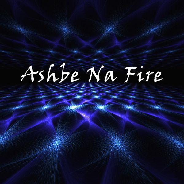 Ashbe Na Fire专辑