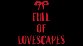 FULL OF LOVESCAPES专辑