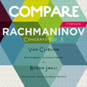 Rachmaninoff: Piano Concerto No. 3, Van Cliburn vs. Byron Janis专辑