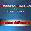 Roberto Guarino - In nome dell'amore