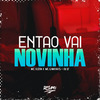 DJ J2 - Então Vai Novinha