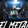 El Metal - Te Di Banda