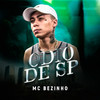 Mc Bezinho - Ódio de SP