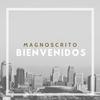 Magnoscrito - Bienvenidos