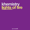 Khemistry - Lights Of Fire (Soundscape Mix)