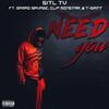 3ky. - Need You (feat. Samad Savage, Clip Monstar & T-Griff)