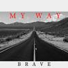 Brave - Hey I
