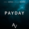 Axel Vapaa - Payday