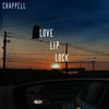 Chappell - LOVE LIP LOCK