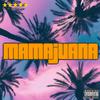 The Play - MAMAJUANA