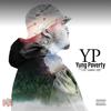 Yung Poverty - Have U Eva