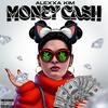 Alexxa Kim - Money Cash