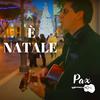 Pax - É Natale