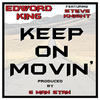 Edword King - Keep On Movin' (feat. Steve Knight)